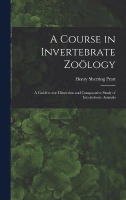 A Course in Invertebrate Zology 1