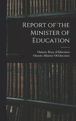 bokomslag Report of the Minister of Education