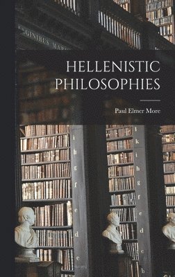 Hellenistic Philosophies 1