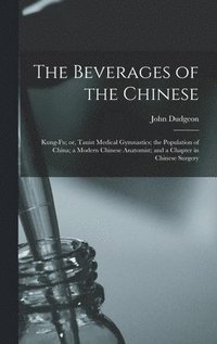 bokomslag Beverages of the Chinese