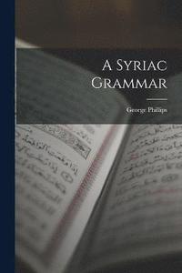 bokomslag A Syriac Grammar