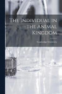 bokomslag The Individual in the Animal Kingdom