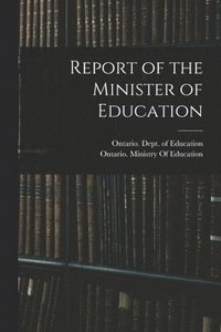 bokomslag Report of the Minister of Education