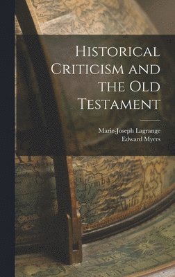 bokomslag Historical Criticism and the Old Testament