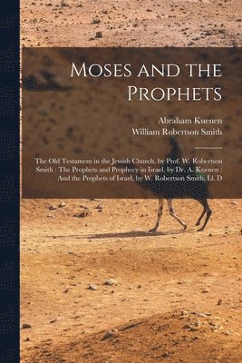 Moses and the Prophets 1