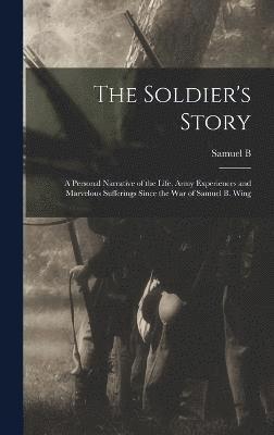 bokomslag The Soldier's Story