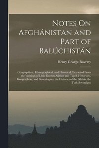 bokomslag Notes On Afghnistan and Part of Balchistn