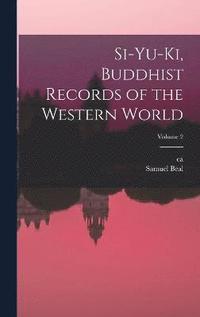 bokomslag Si-yu-ki, Buddhist Records of the Western World; Volume 2