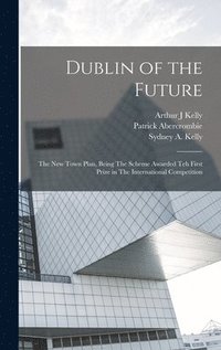 bokomslag Dublin of the Future