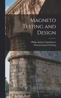 bokomslag Magneto Testing and Design