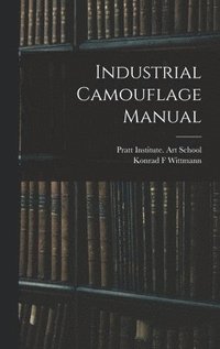 bokomslag Industrial Camouflage Manual