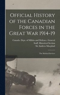 bokomslag Official History of the Canadian Forces in the Great war 1914-19
