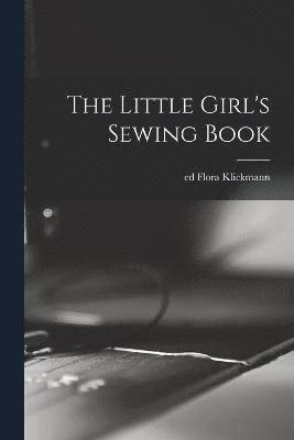 bokomslag Little Girl's Sewing Book
