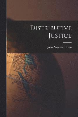 Distributive Justice 1