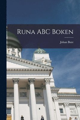 Johan Bure - Runa ABC Boken, Häftad