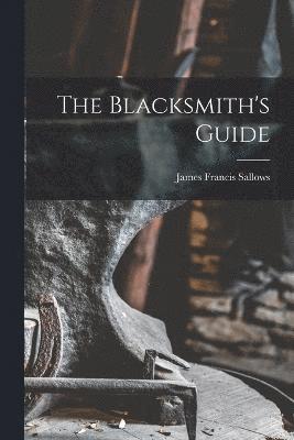 bokomslag Blacksmith's Guide
