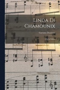 bokomslag Linda di Chamounix
