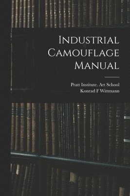 bokomslag Industrial Camouflage Manual