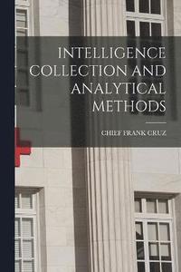 bokomslag Intelligence Collection and Analytical Methods