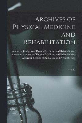 Archives of Physical Medicine and Rehabilitation 1