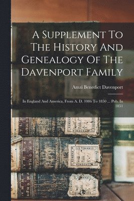 bokomslag Supplement To The History And Genealogy Of The Davenport Family