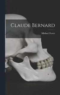 bokomslag Claude Bernard