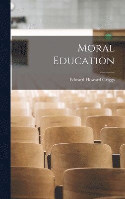 bokomslag Moral Education