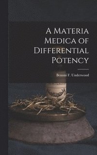bokomslag Materia Medica of Differential Potency
