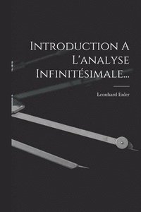 bokomslag Introduction A L'analyse Infinitsimale...