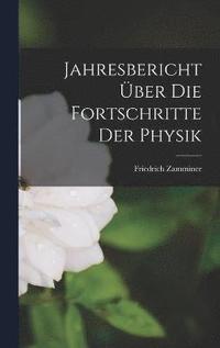 bokomslag Jahresbericht ber die Fortschritte der Physik