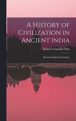 bokomslag A History of Civilization in Ancient India