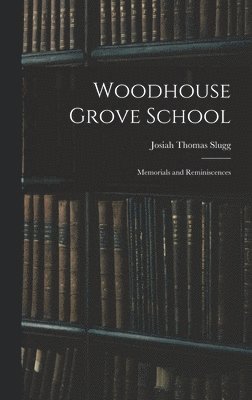 Woodhouse Grove School 1