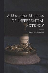 bokomslag Materia Medica of Differential Potency