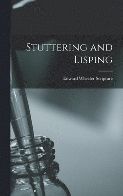 Stuttering and Lisping 1