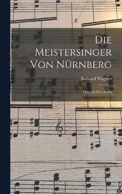 bokomslag Die Meistersinger von Nrnberg