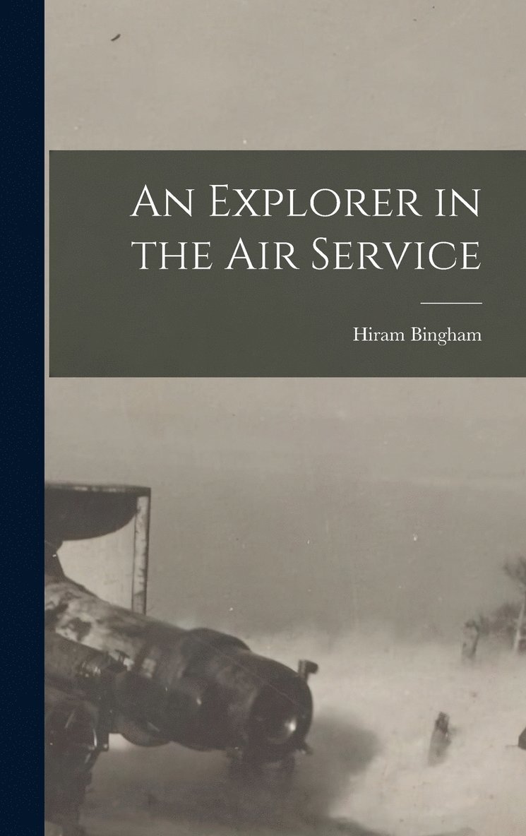 An Explorer in the Air Service 1