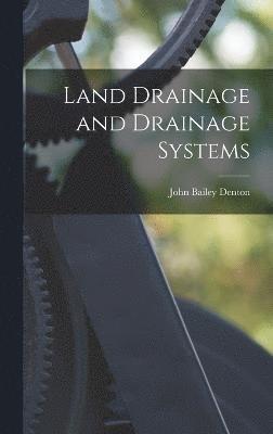 Land Drainage and Drainage Systems 1