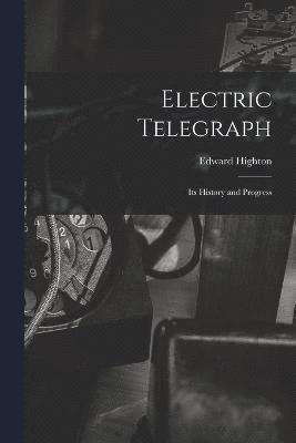 Electric Telegraph 1