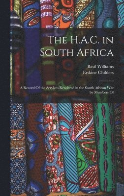 The H.A.C. in South Africa 1