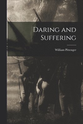 Daring and Suffering 1