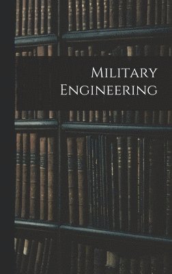 bokomslag Military Engineering