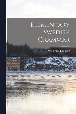 Elementary Swedish Grammar 1