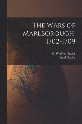 bokomslag Wars of Marlborough, 1702-1709