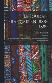 bokomslag Le Soudan Franais En 1888-1889