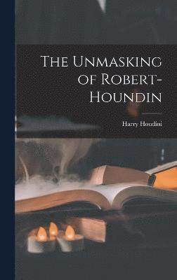 bokomslag The Unmasking of Robert-Houndin