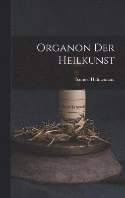 Organon Der Heilkunst
