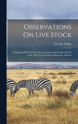 Observations On Live Stock 1