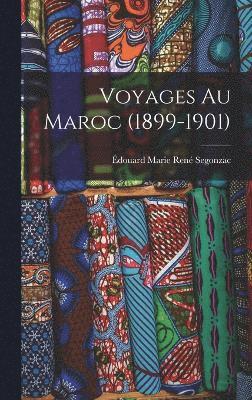 bokomslag Voyages Au Maroc (1899-1901)