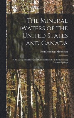 The Mineral Waters of the United States and Canada 1