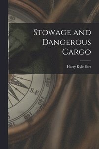 bokomslag Stowage and Dangerous Cargo